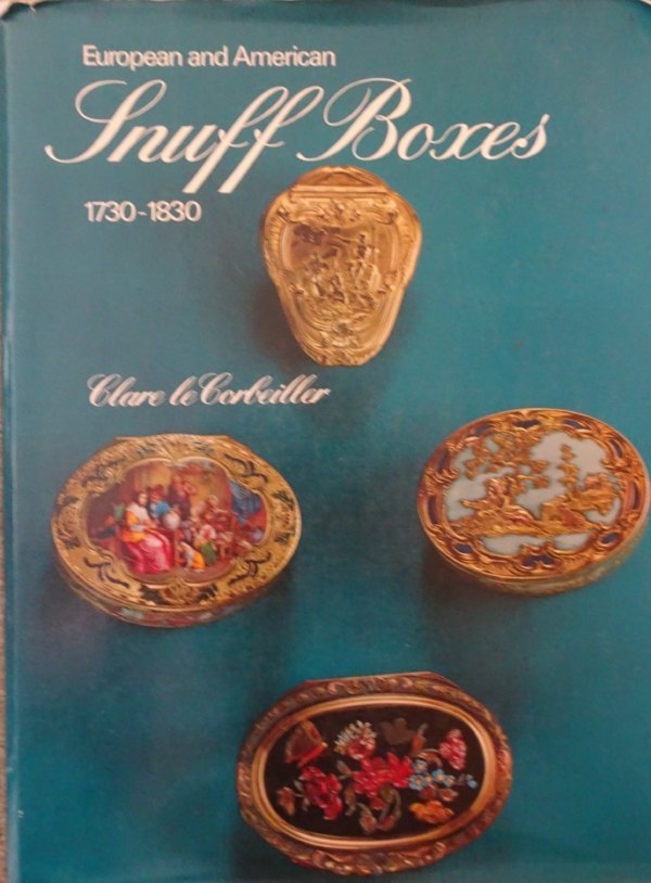 European and American Snuff Boxes by Clare Le Corbeiller