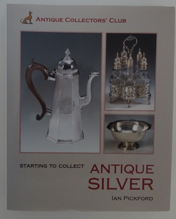 Starting To Collect Antique Silver
